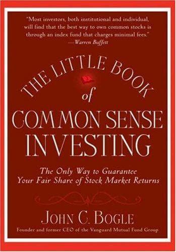 The Little Book of Common Sense Investing by John C. Bogle