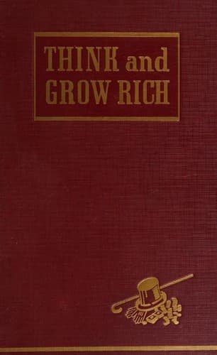 Think and Grow Rich by Napoleon Hill