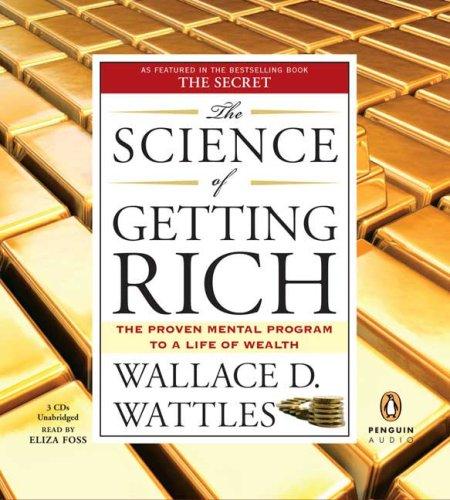 The Science of Getting Rich by Wallace D. Wattles