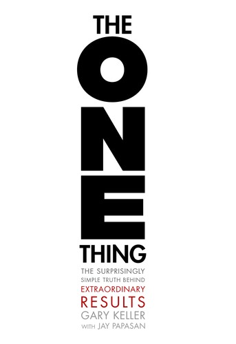 The One Thing by Gary Keller