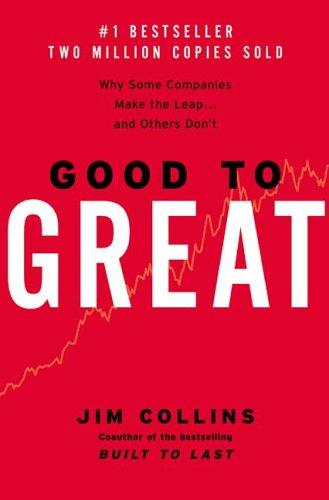 Good to Great by Jim Collins