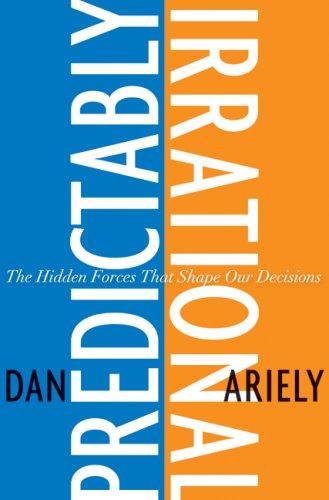 Predictably Irrational by Dan Ariely