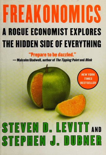 Freakonomics by Steven D. Levitt