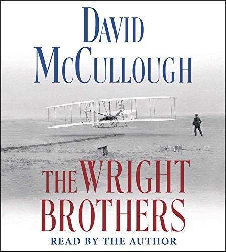 The Wright Brothers by David McCullough