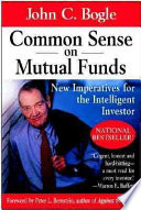 Common Sense on Mutual Funds by John C. Bogle