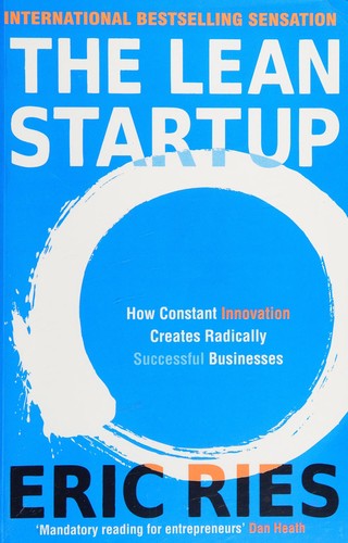 The Lean Startup by Eric Ries